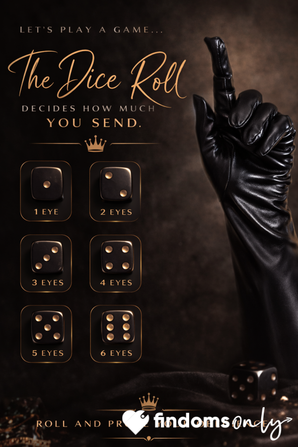 Let's Play A Game...😈 • The Dice Roll Decides The Send💸🎲