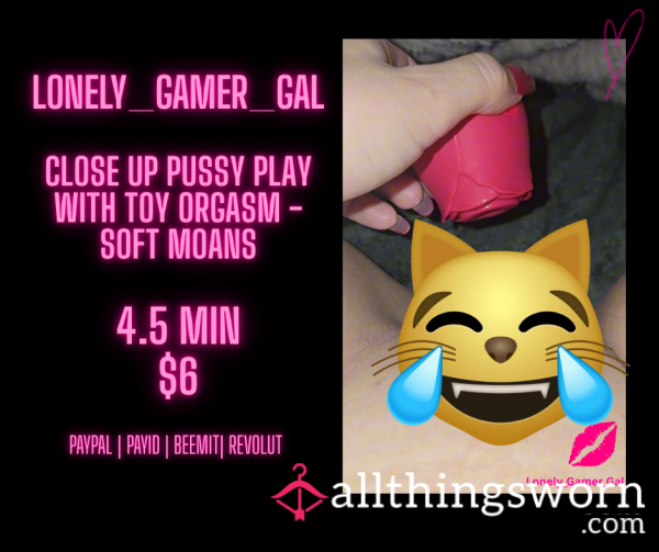 LGG - 4.5mins -close Up Pu**y Play With Toy Orgasm - Soft Moans