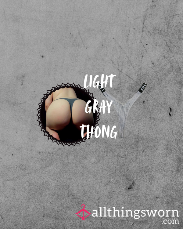 Light Gray Thong