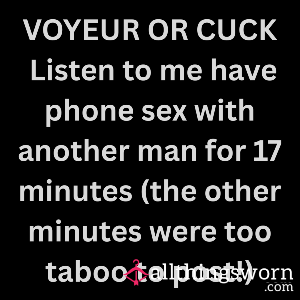 Listen In On A Phone S** Session I Had With Someone Else (MY SIDE ONLY)