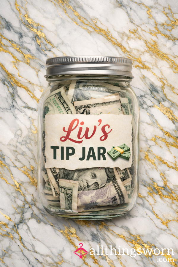 ✨Liv’s Tip Jar✨