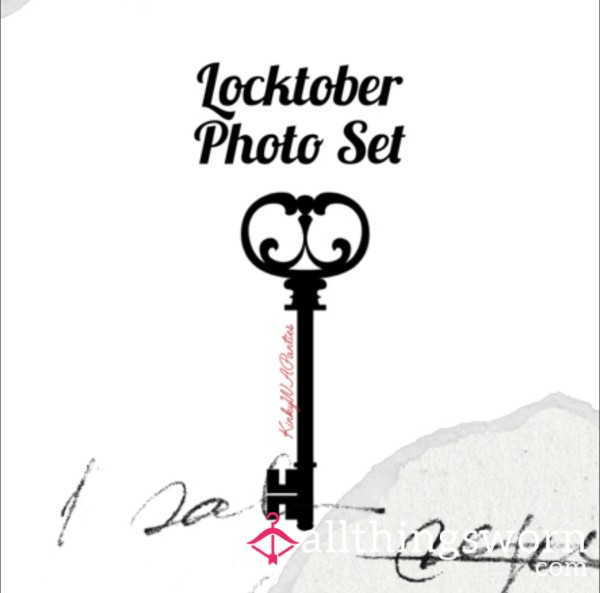 Locktober - 10 Photo Set Unlocks Immediately
