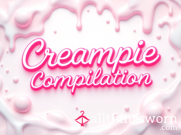 Lola Creampie Compilation