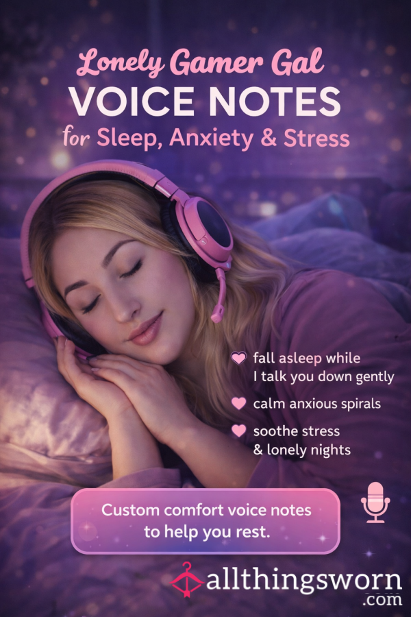 Lonely Gamer Gal – Comfort Voice Notes 🎧