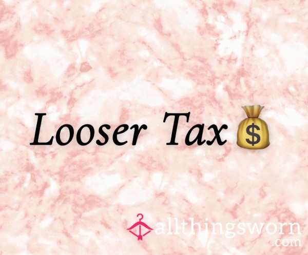 Looser Tax💰