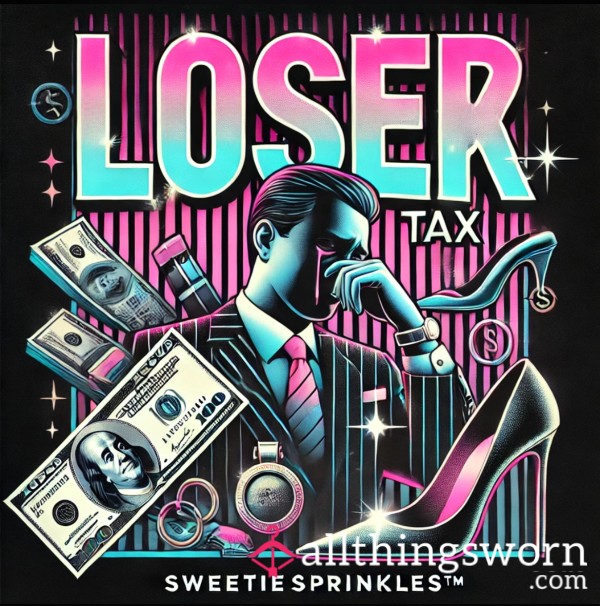 Loser Tax