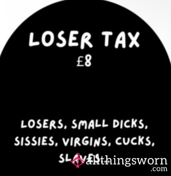 Loser Tax