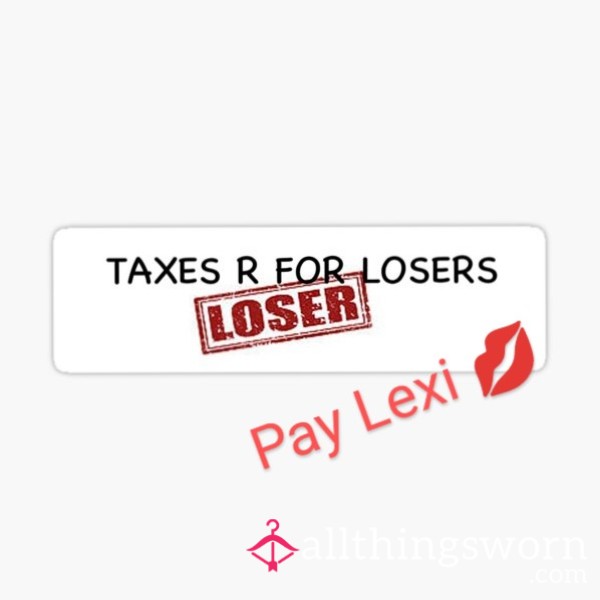Loser Tax 👆🏻