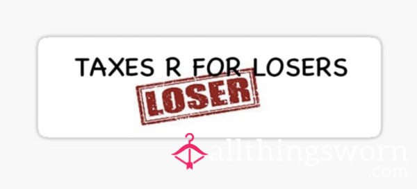 Loser Tax