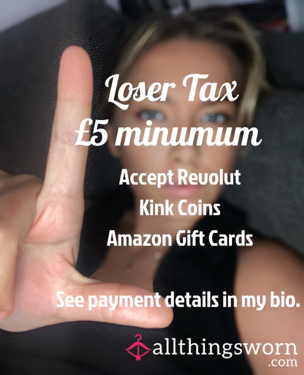 🤣🖕🏻Loser Tax