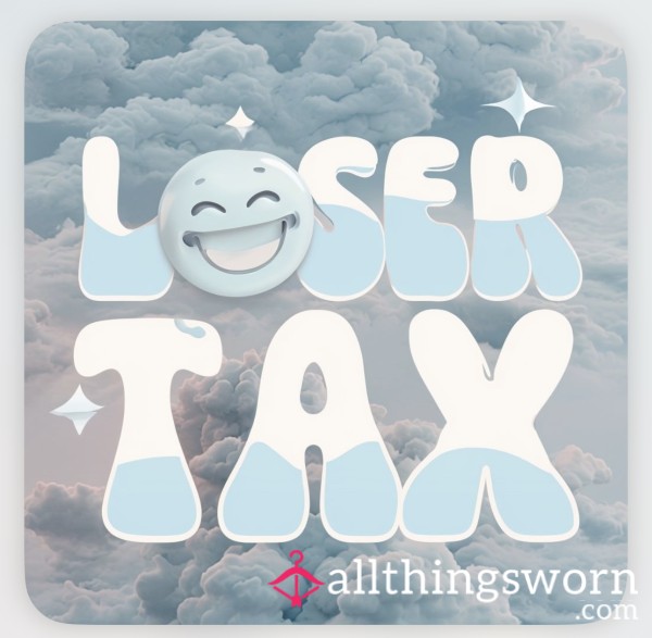 Loser Tax