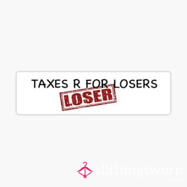 Loser Tax