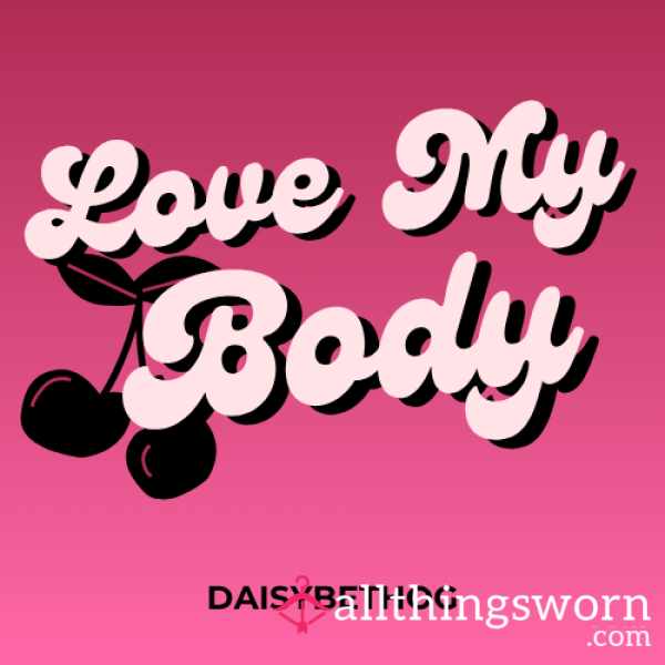 Love My Body