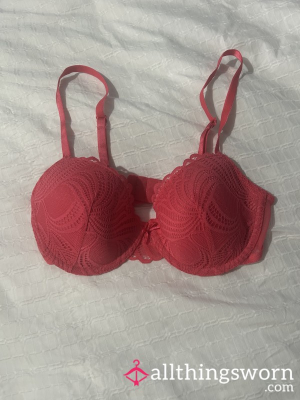 Lovely Bright Pink Bra, Worn At Your Discretion.