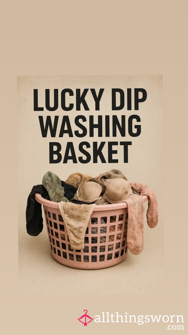 Lucky Dip Straight From My Wash Basket
