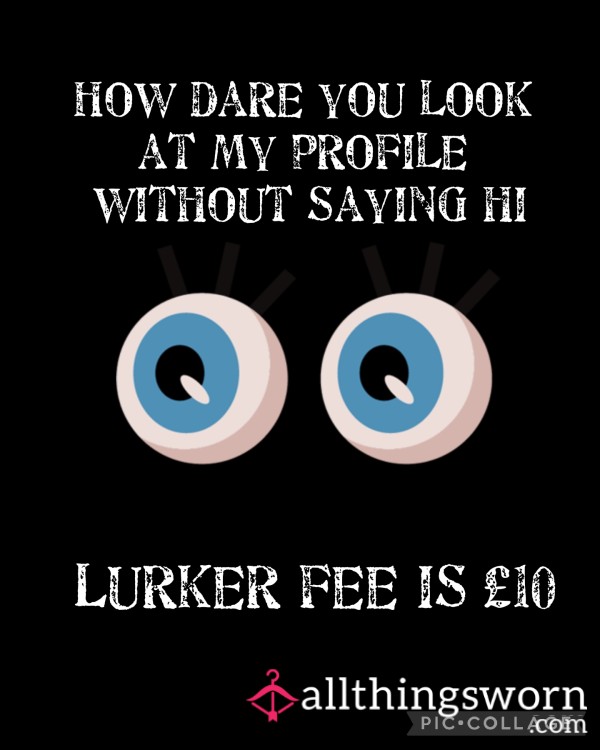 Lurker Fee