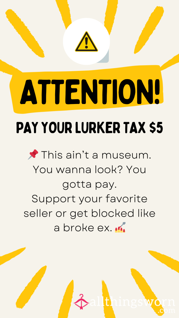 Lurker Tax