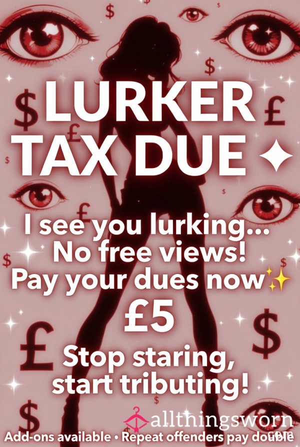 Lurker Tax