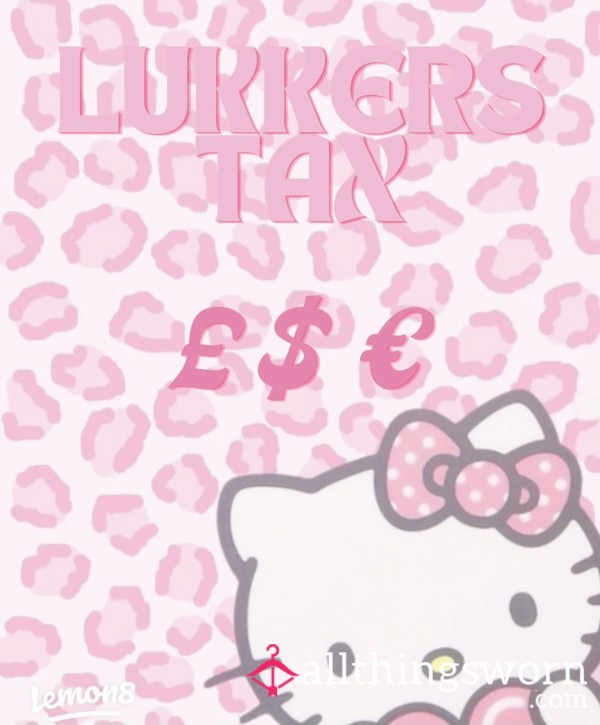 🎀Lurkers Tax🎀