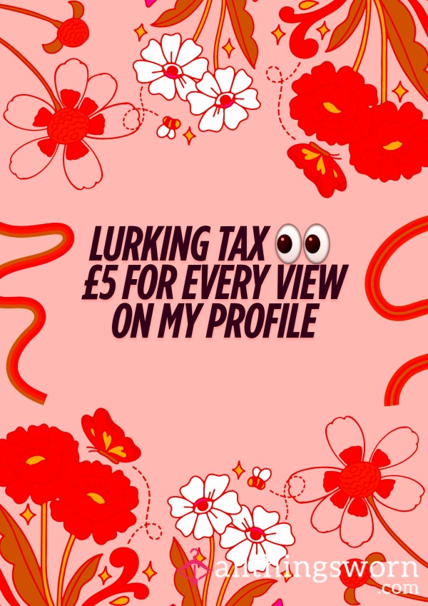 Lurkers Tax