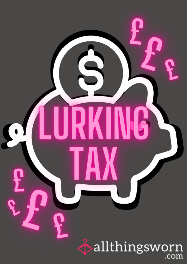 Lurking Tax!!! I Caught You👀