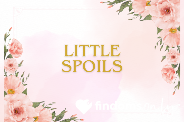 Little Spoils