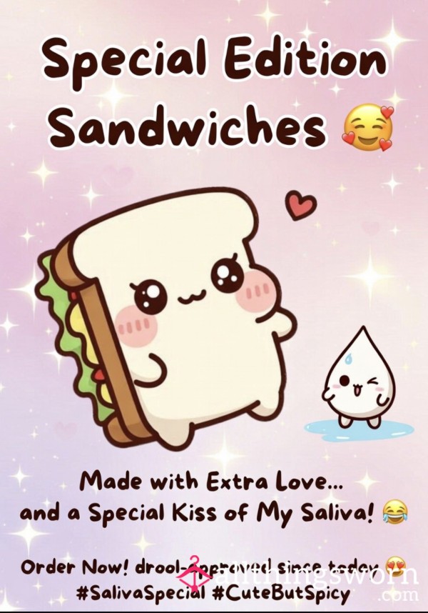 Made With Extra Love… And A Special Kiss Of My Saliva! 😘💦