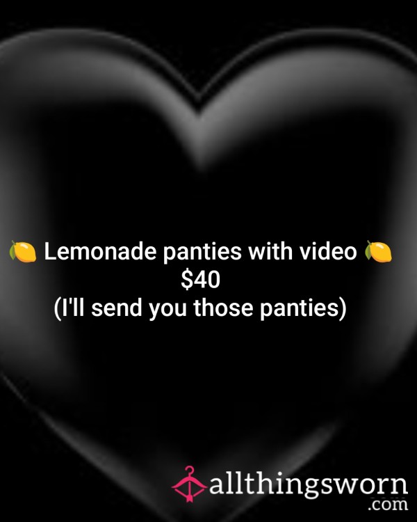 Making 🍋 In Panties