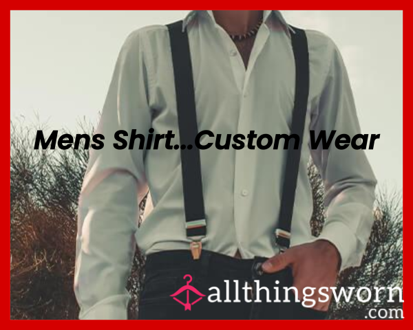 Mens Shirt ... Custom Wear