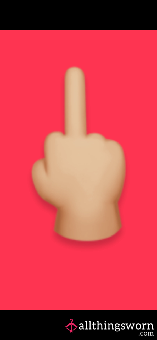 Middle Finger For You 🖕🏼