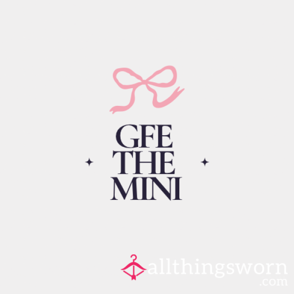 💕 Mini Girlfriend Experience 💕