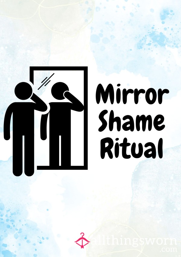 Mirror Shame Ritual 💋😈