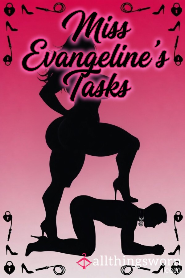 🧎 Miss Evangeline's Tasks 🧎