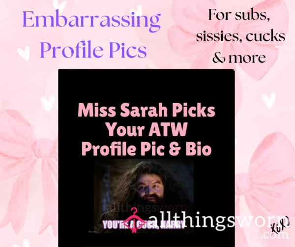 Miss Sarah Picks Your Profile Photo 📸 🤭