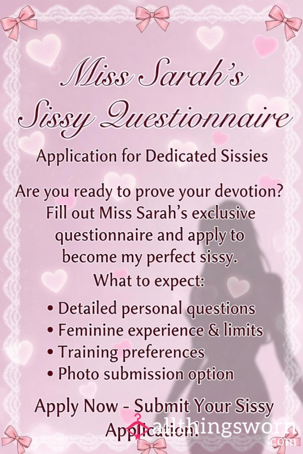 Miss Sarah's Sissy Questionnaire/Application 📝🩷