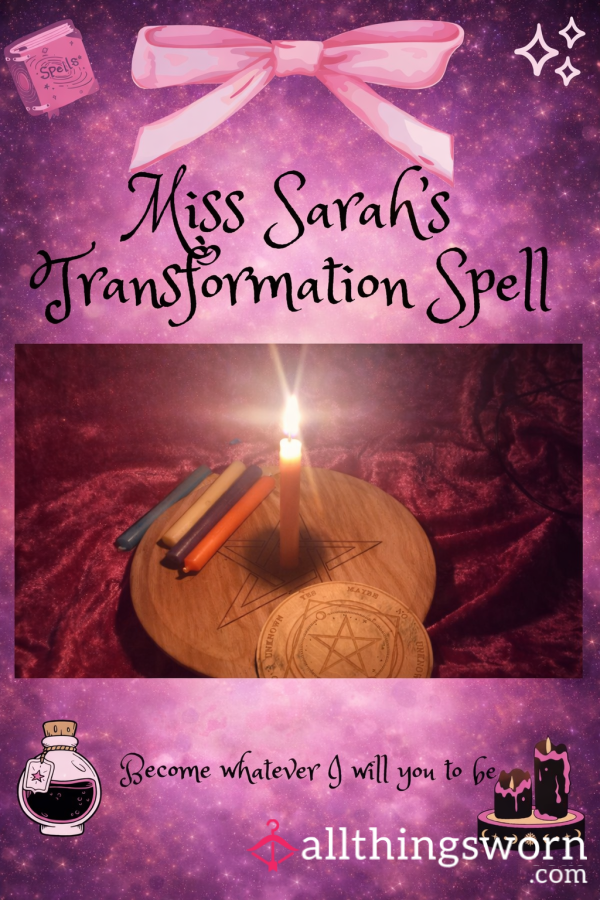 Miss Sarah's Transformation Spell 🌕