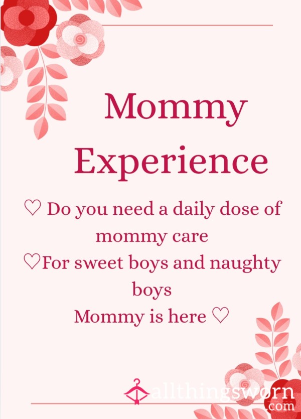Mommy Experience
