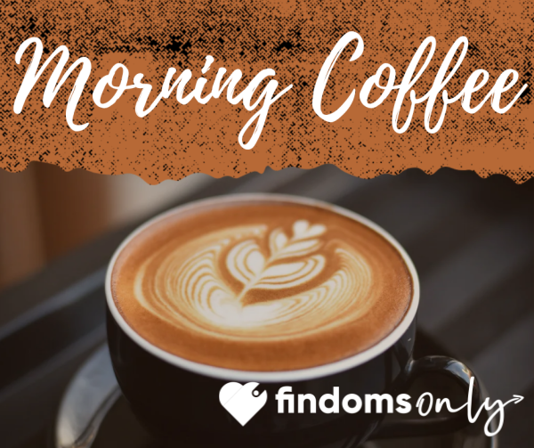 Morning Coffee