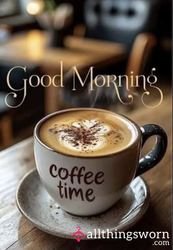 Morning Coffee