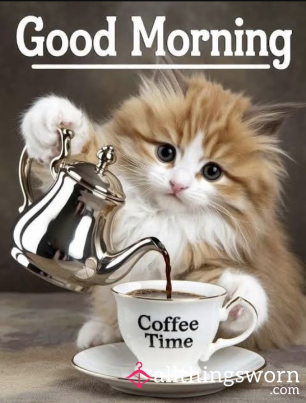 Morning Coffee For Your Goddess