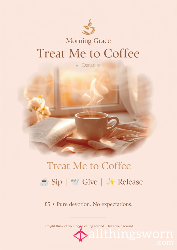 Morning Grace – Treat Me To Coffee ☕🕊️✨