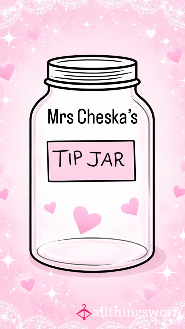 Mrs Cheska’s Tips