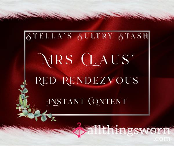 Mrs Clauss' Red Rendezvous (10 Red Lingerie To Welcome Santa Home - £10)