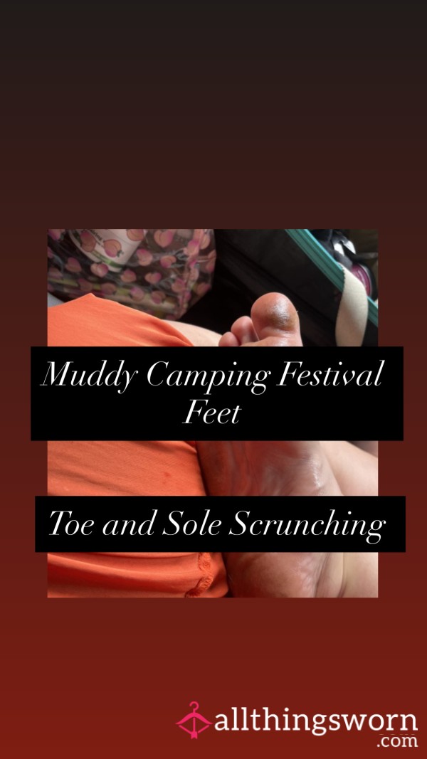Muddy Festival Feet In The Tent – Bare Toe Flexing