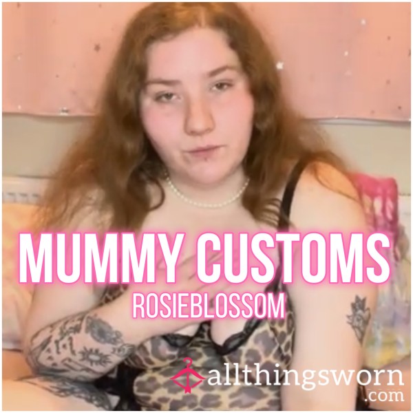 Mummy Roleplay Customs