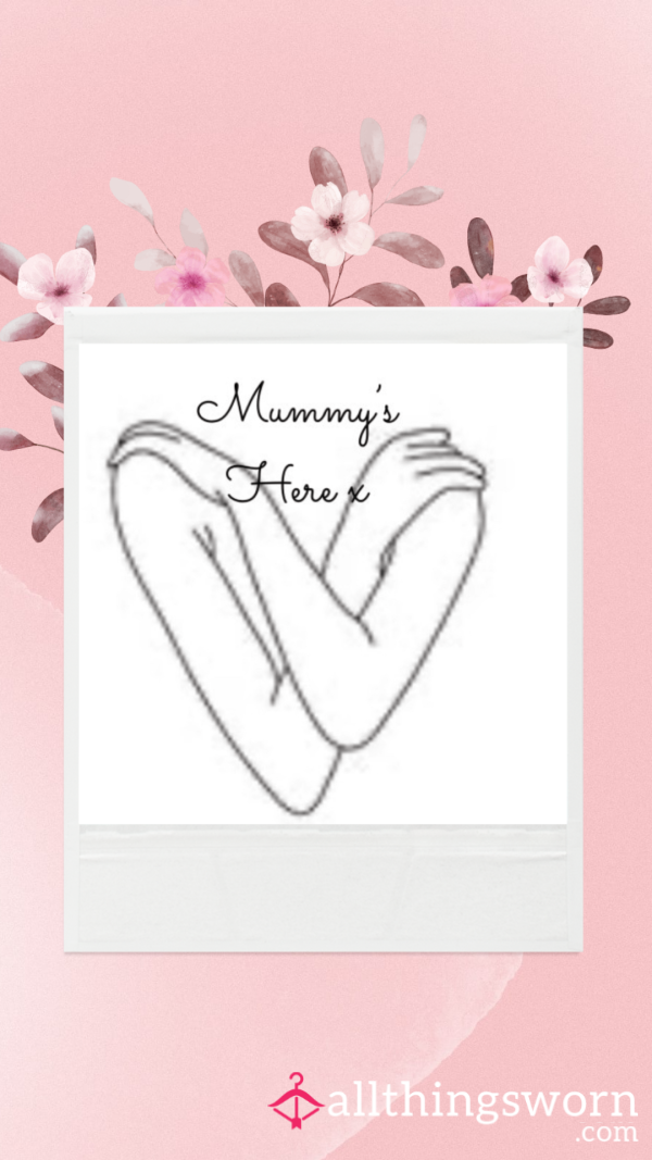 Mummy’s Here For You 🩷