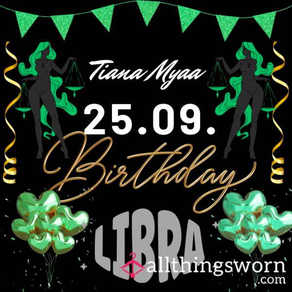 MY BIRTHDAY - 25TH SEPTEMBER