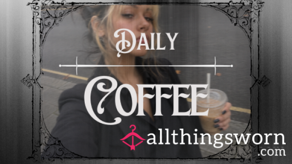 ⋆ My Daily Coffee ⋆