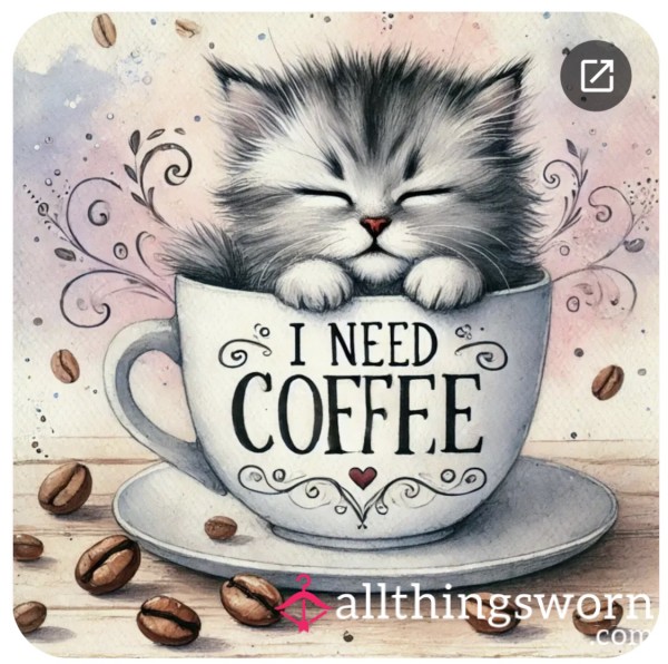 My Day Always Starts With A Coffee