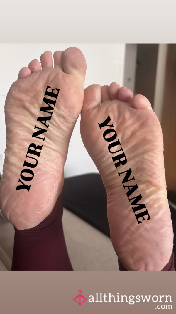 My Feet. Your Name X